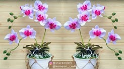 #ORCHID1 - How To Make Phalaenopsis Orchid Felt Flower - DIY Felt Flower Orchid - Tutorial Felt - Durasi: 17.13. 