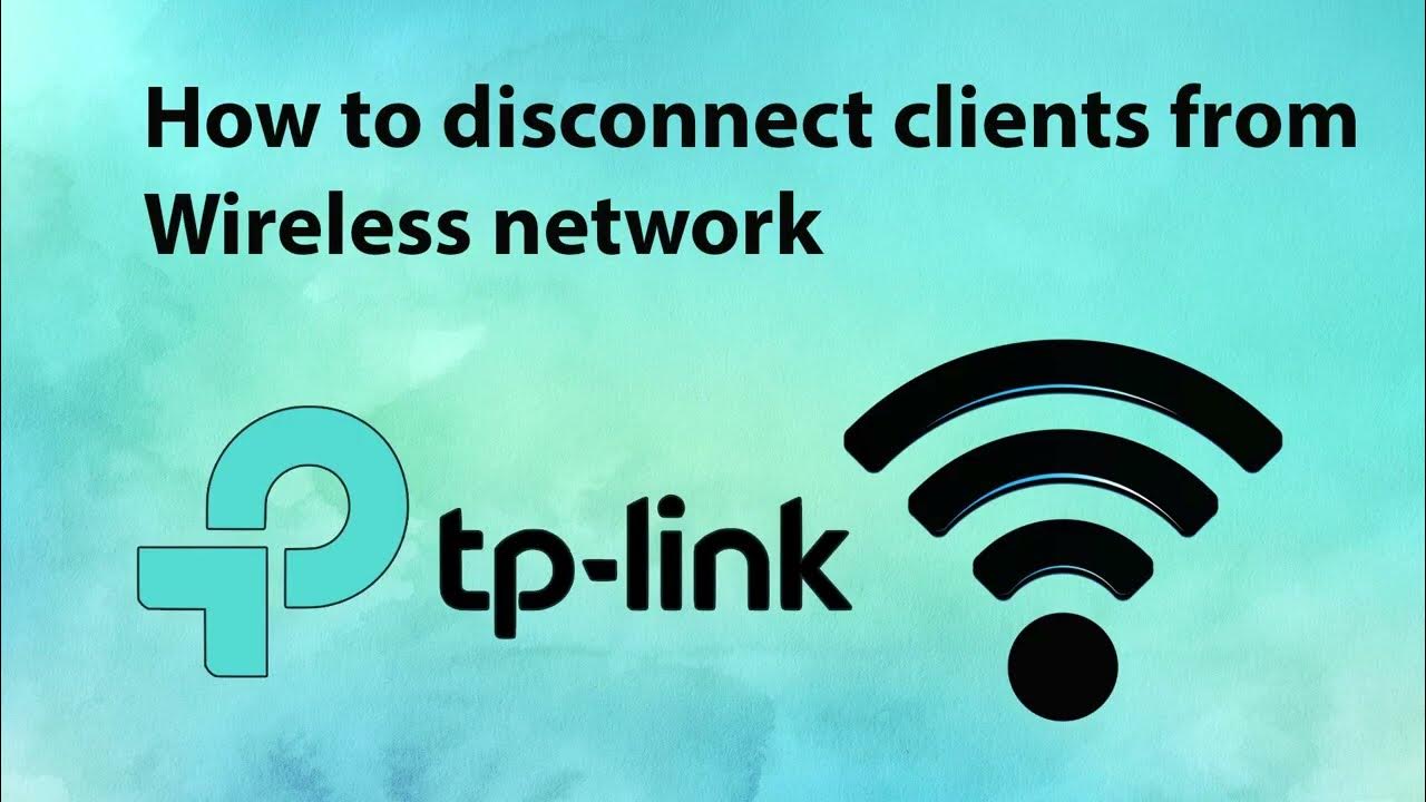 how-to-disconnect-clients-from-tp-link-wireless-network-youtube
