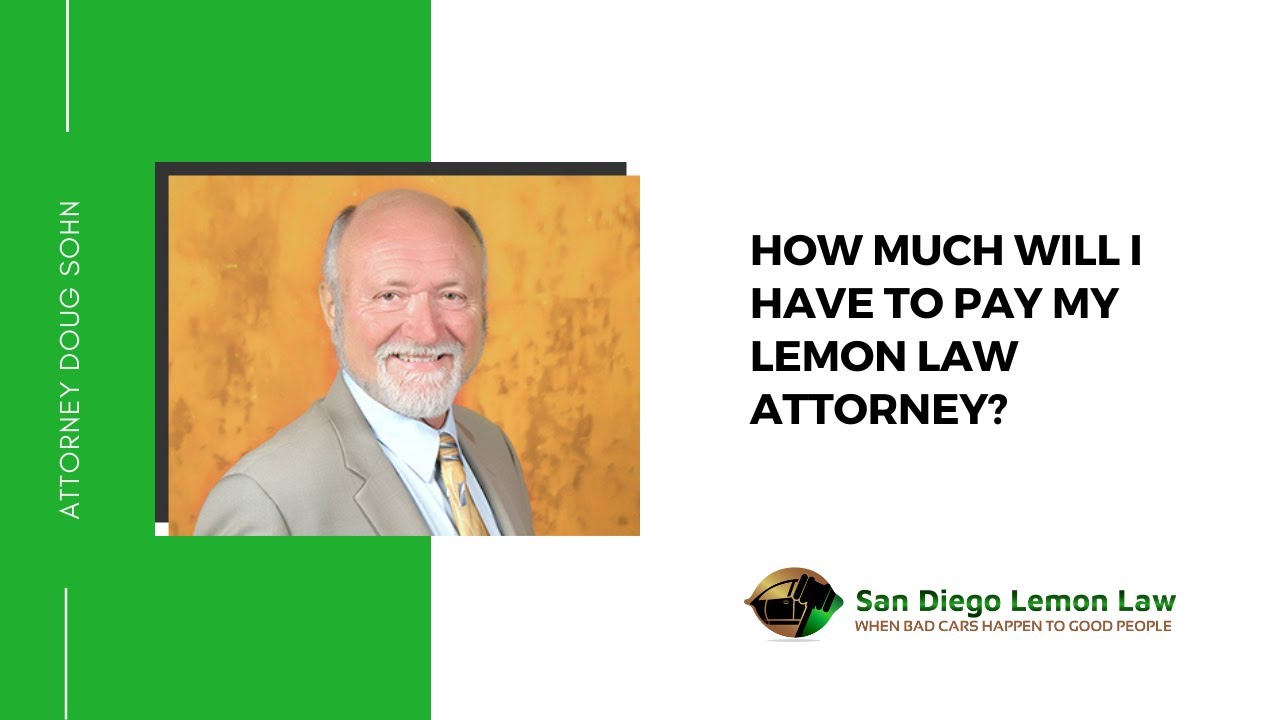 How much will I have to pay my lemon law attorney? YouTube