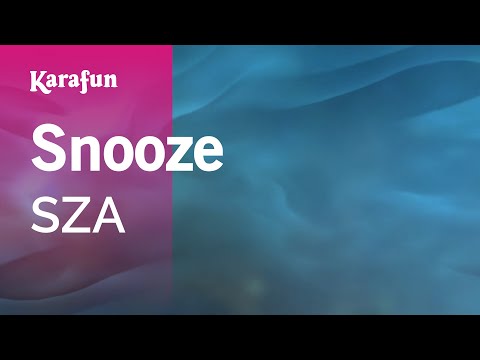 Snooze - SZA | Karaoke Version | KaraFun