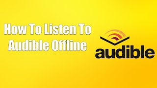 How To Listen To Audible Offline screenshot 5