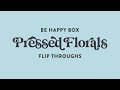 THP Be Happy Box Pressed Florals | Flip throughs