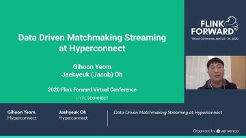 Data driven matchmaking streaming at HyperConnect - Jaehyeuk Oh & Gihoon Yeom