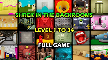 Shrek in The Backrooms: Levels 1 to 34 - Full Walkthrough | Roblox