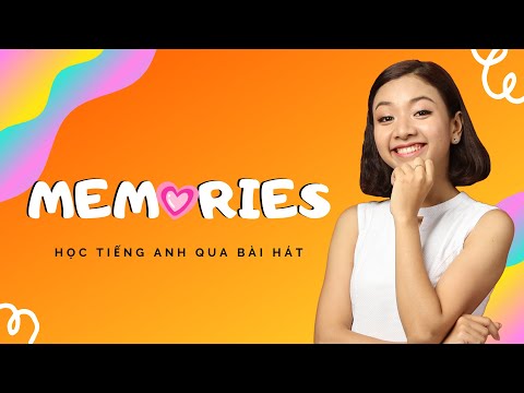 MEMORIES - Maroon 5 - Học Tiếng Anh Qua Bài Hát | KISS English