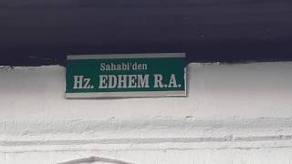 Hz Edhem Ra Türbesinden Kısa Bir Görüntü