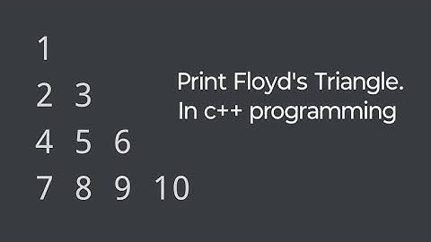 #starpattern  question in c++ programming .How to print Floyd