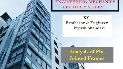 Analysis of pin jointed frames