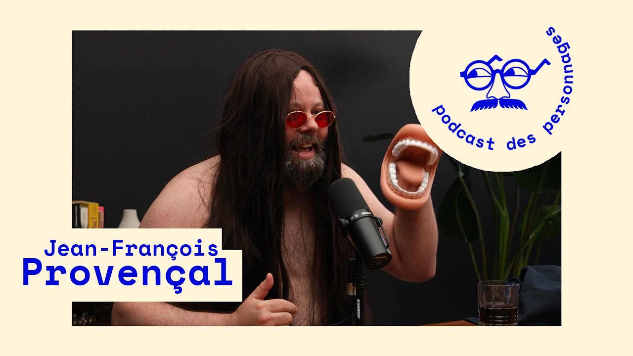 Le podcast des personnages #126 - Marche-André Laval (Jean-François Provençal)