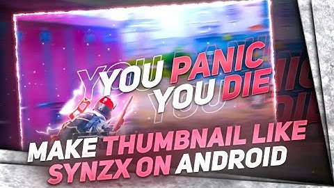 Make Thumbnail like Synzx on android | How to make thumbnail like Synzx | Raze Gfx