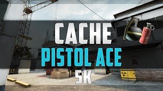 CS:GO EASY PISTOL ACE ON CACHE (SHACRAIN)