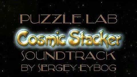 Sergey Eybog — Cosmic Stacker OST (2008)