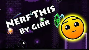 Geometry Dash - Nerf This (By Girr) [All Coins]