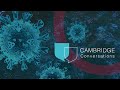 Cambridge Conversations: COVID-19 behind the numbers – statistics, models and decision-making