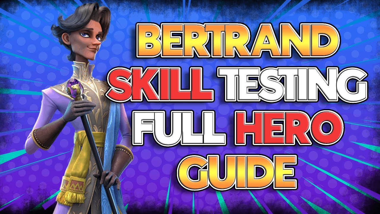 Lets Talk BERTRAND! Skill 2 Testing, Pairings, Talent Page & MORE! Call of Dragons Hero Guide