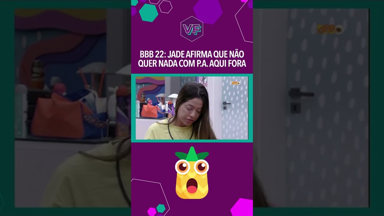 BBB 22: JADE AFIRMA QUE NÃO QUER NADA COM PAULO ANDRÉ AQUI FORA! #Shorts | Virou Festa