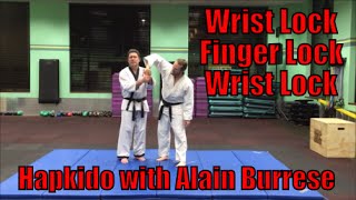 Wrist Lock - Finger Lock - Wrist Lock - Hapkido with Alain Burrese