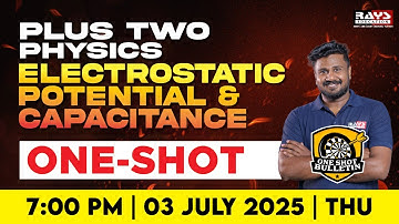 PLUS TWO | PHYSICS | ELECTROSTATIC POTENTIAL AND CAPACITANCE | RAYS AEGON