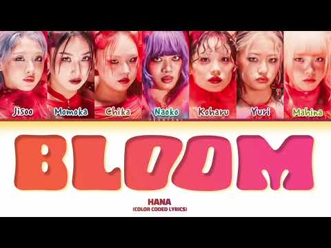 HANA "Bloom" | Color Coded Lyrics (by Yeontani Jap/Rom/Eng)