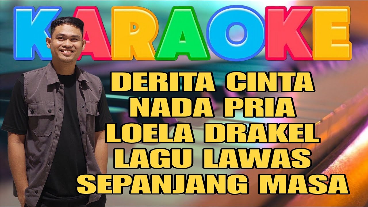 LOELA DRAKEL DERITA CINTA KARAOKE NADIA PRIA VERSI LIVE KEYBOARD 