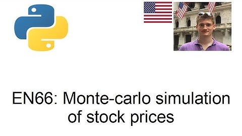Monte-carlo simulation of stock prices in Python