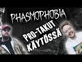 "OTA KUVA SIITÄ!!" - Phasmophobia ft. Tepatus #4