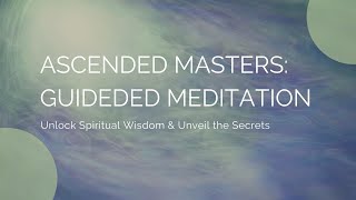 Ascended Masters: Unlock Wisdom with a 20-Min Meditation screenshot 2