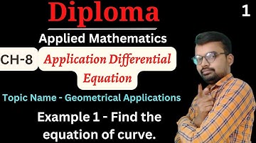 Diploma mathematics 2 chapter 8 | Application of differential equation | Diploma first year maths 1