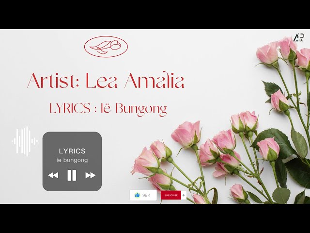 Lagu aceh terbaru -  Ië Bungong   -   Lea Amalia (lirik) class=