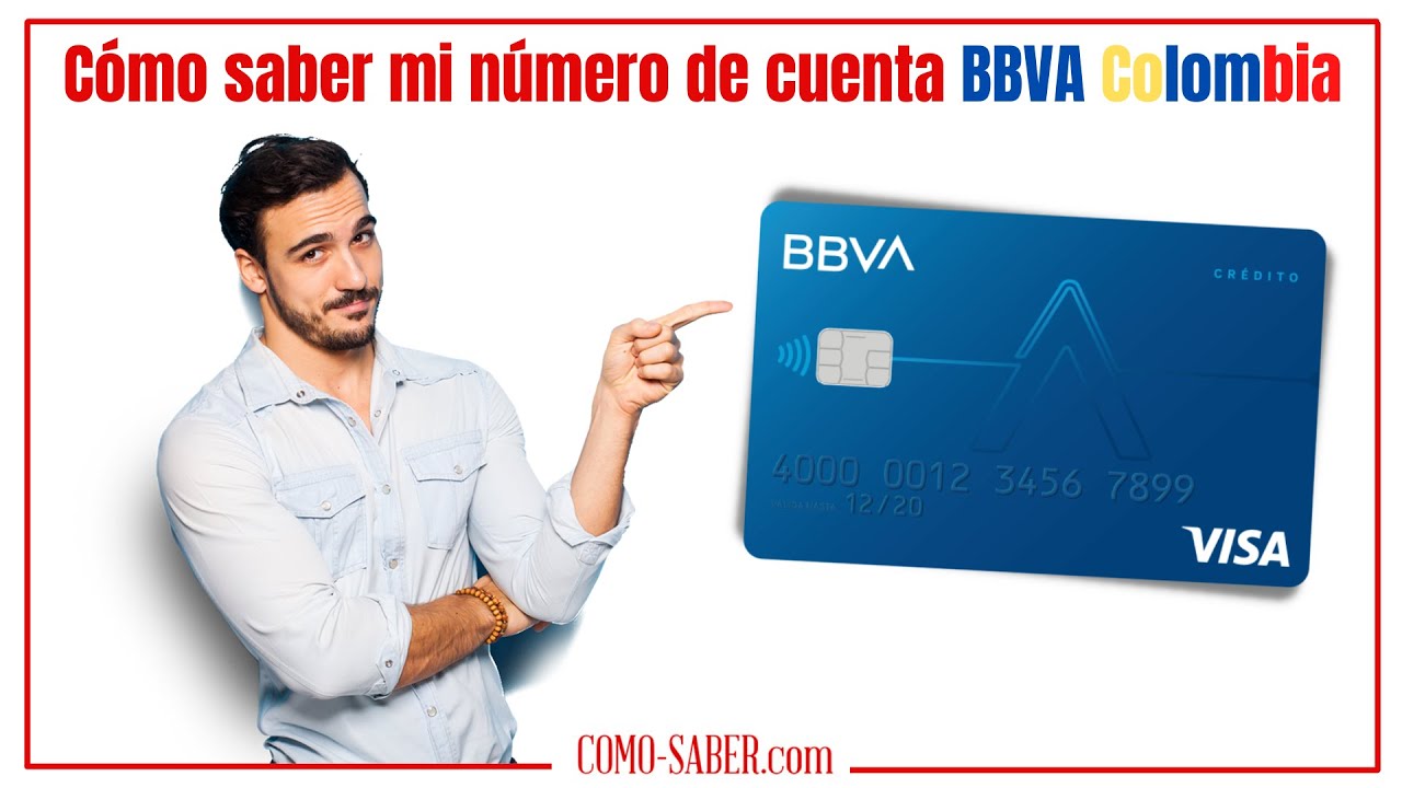 🇨🇴 Cómo saber mi número de cuenta BBVA Colombia 🇨🇴 - YouTube