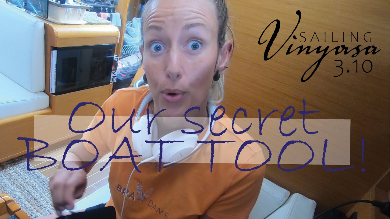 HOT TIP: Did YOU know you NEEDED these? [3.10] | SAILING Vinyasa's secret BOAT TOOL (Ep. 46)