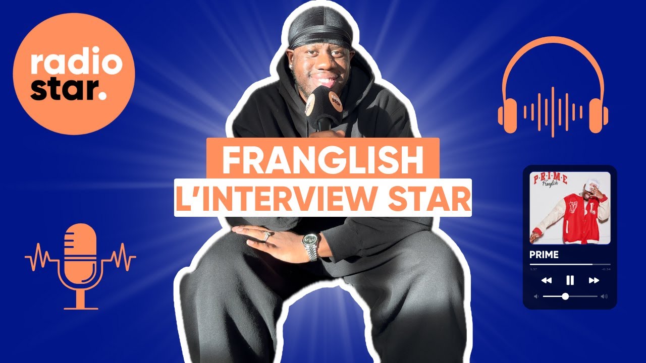 L'interview Star de Franglish