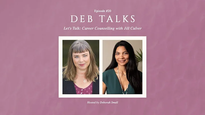 Let's Talk: Career Counselling with Jill Culver