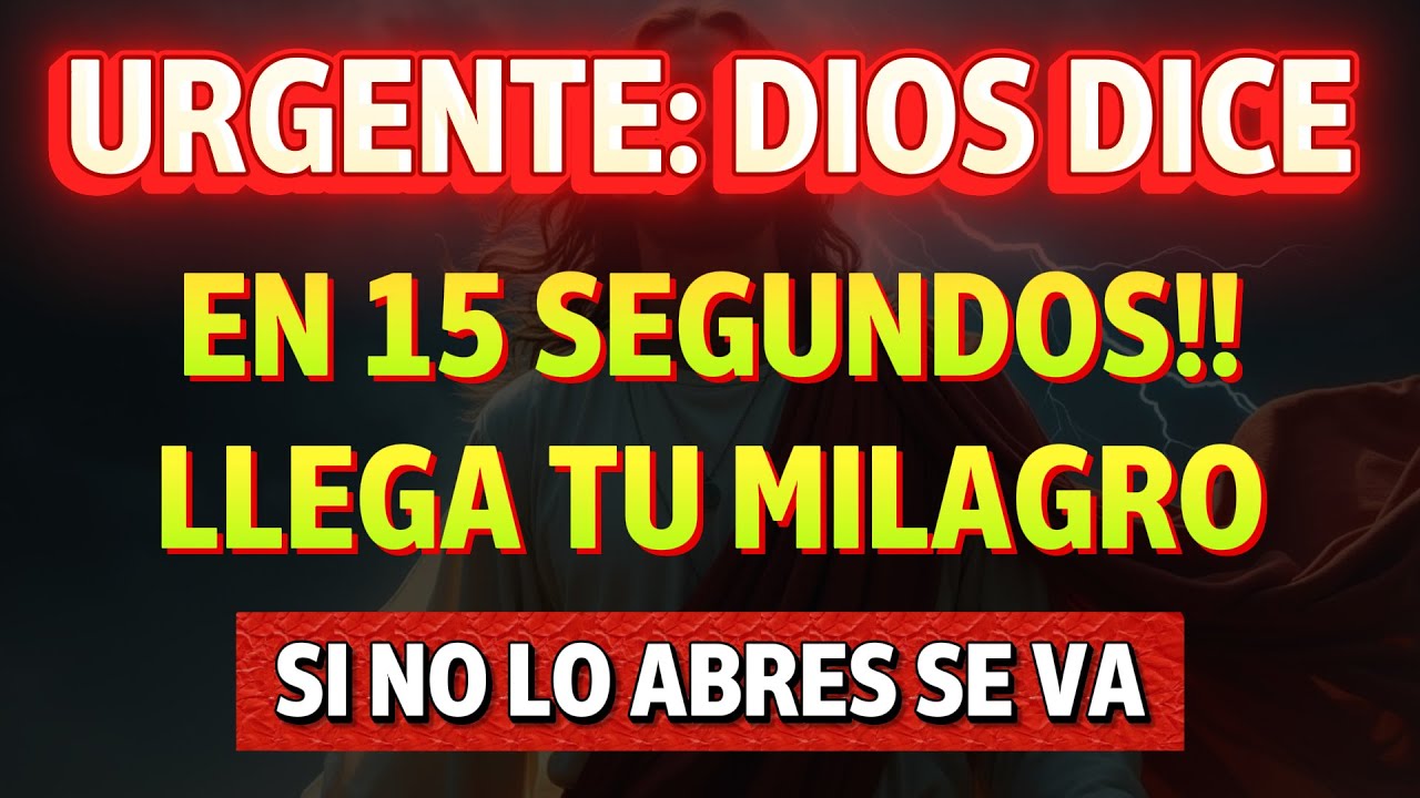 JESÚS TE SUPLICA: TU MILAGRO LLEGA EN 15 SEGUNDOS — NO LO IGNORES HOY