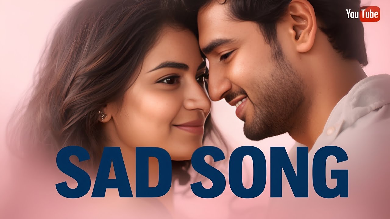 Sad Song 2026 💔 | Dil Todne Wali Love Story | Emotional Hindi Song