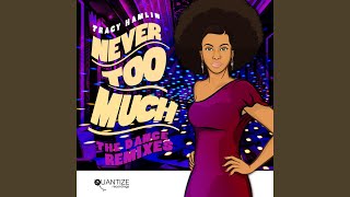 Never Too Much (Spen & Thommy Club Anthem Mix)