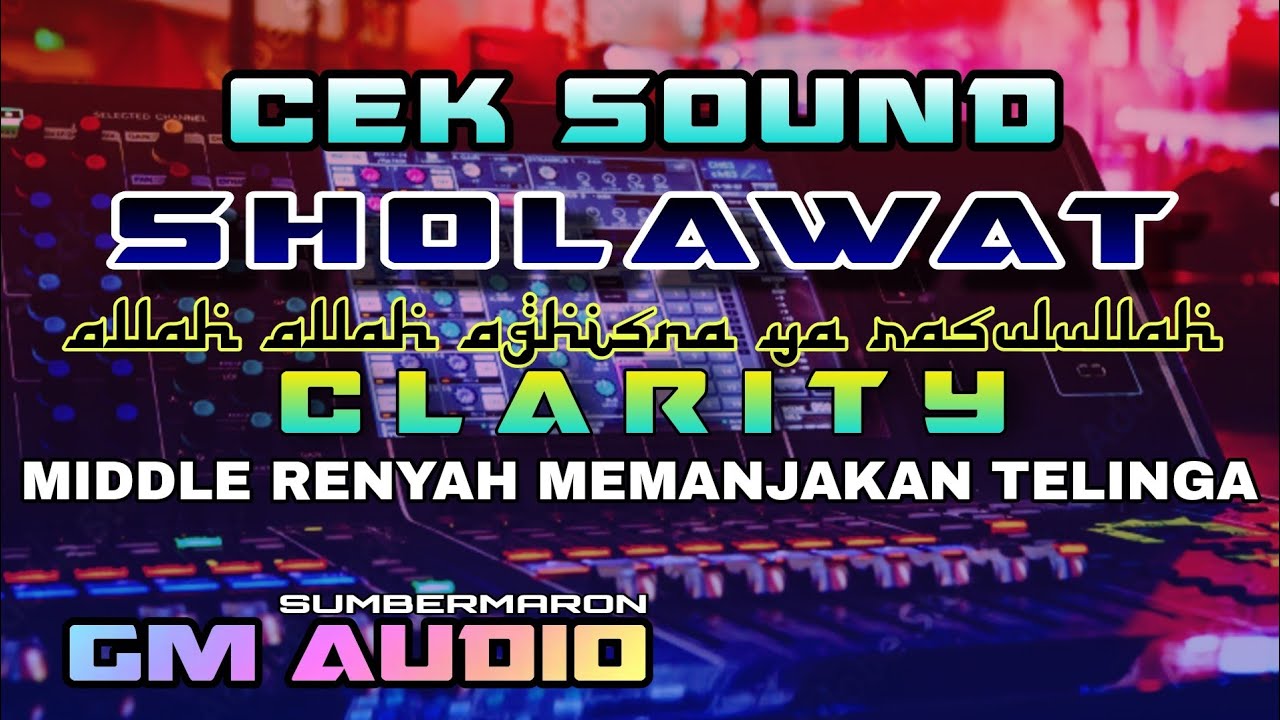 CEK SOUND DJ TRAP SHOLAWAT GM AUDIO SUMBERMARON