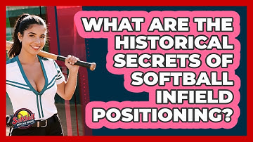 What Are The Historical Secrets Of Softball Infield Positioning? - Softball Basics and Beyond