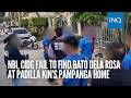 NBI, CIDG fail to find Bato dela Rosa at Padilla kin’s Pampanga home
