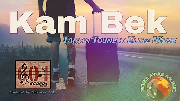 Kam Bek (2023 PNG Music) - Tarvin Toune x Eldiz Mune