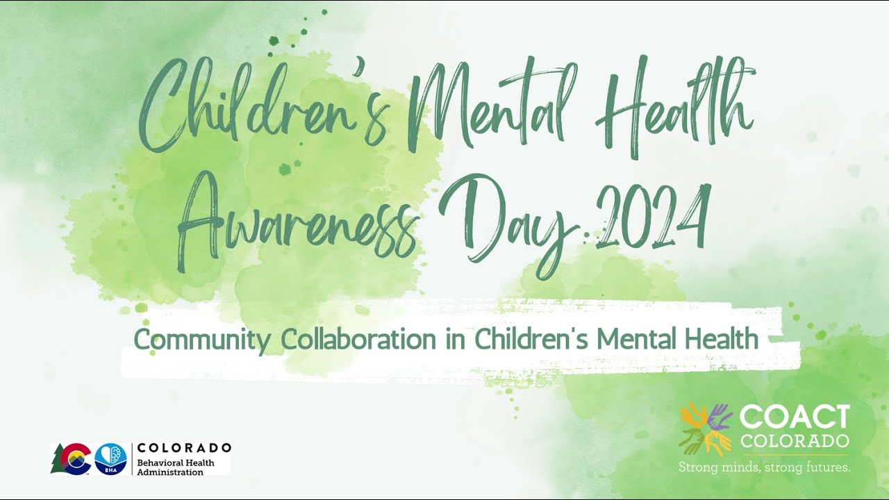 Community Collaboration in Children's Mental Health - A COACT Colorado Event