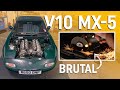 We&#39;re putting a V10 in a Mazda MX-5! | Ep.6