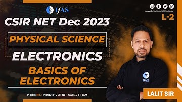 Ultimate Guide to Basics of Electronics for CSIR NET Physics L-2