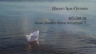 Dertlimisin Ona Anlat Hikmet Anıl Öztekin