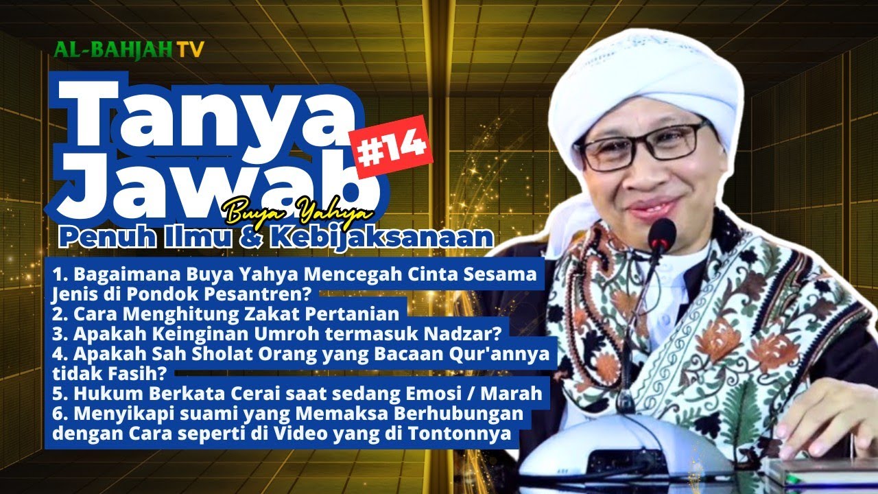 Kumpulan Tanya Jawab Buya Yahya #14 | Penuh Ilmu & Kebijaksanaan | Al-BahjahTV