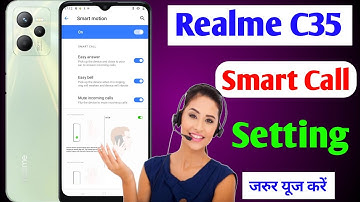 realme c35 smart call setting / how to enable smart call realme C35 / smart call feature realme c35