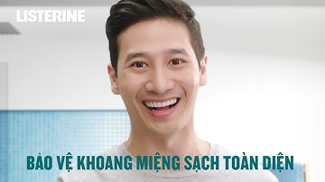 Khả năng diệt khuẩn của nước súc miệng Listerine 4 tinh dầu tự nhiên chỉ trong 30 giây