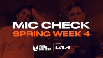 Sorry Wunder... | KIA Mic Check | 2021 LEC Spring Week 4