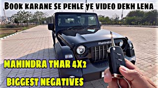 17 Biggest Negatives Of Mahindra Thar 4X2 rwd | Kya 13 lacs me vo mil raha hai jo aur cars deti hai?