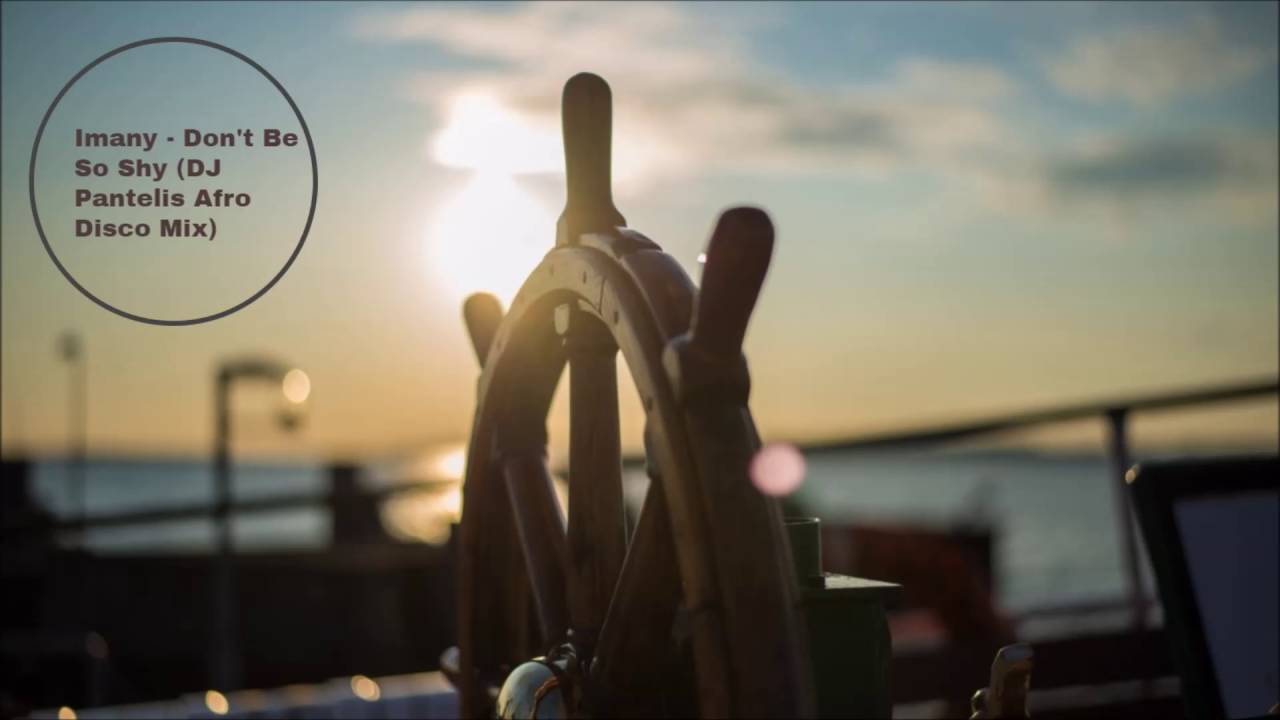 Imany - Don't Be So Shy Mix